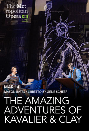 Met Opera: The Amazing Adventures of Kavalier & Cl