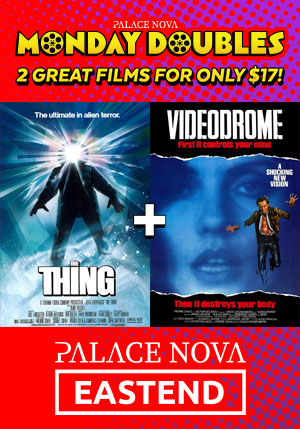 The Thing + Videodrome