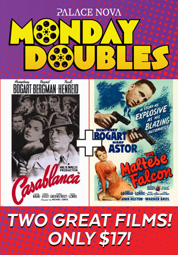 Casablanca + The Maltese Falcon
