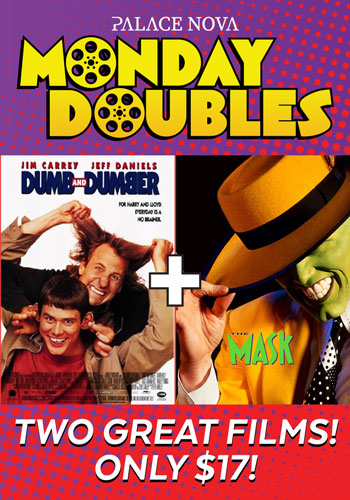 Dumb and Dumber + The Mask