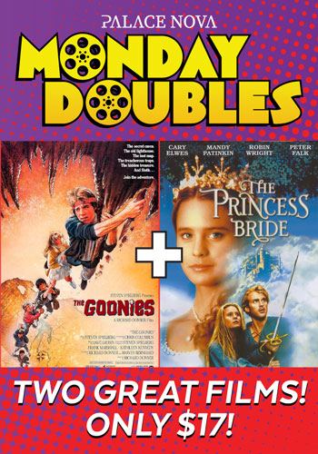 The Goonies + The Princess Bride