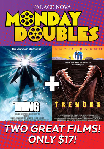 The Thing + Tremors