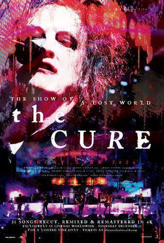 The Cure: The Show Of A Lost World